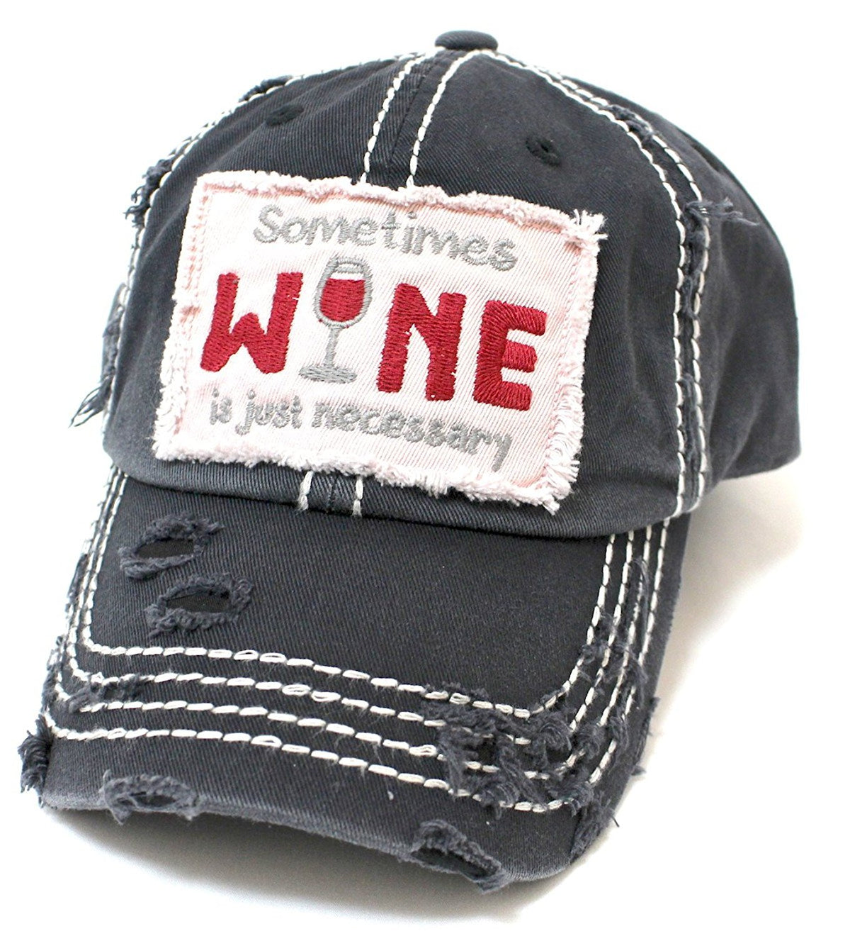 Sometimes Wine Is Just Necessary Patch Embroidery Hat - Caps 'N Vintage 