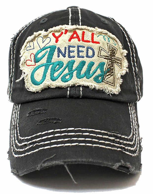 Hearts, Cross, & "Y'all Need Jesus" Patch Embroidery Hat-Black - Caps 'N Vintage 
