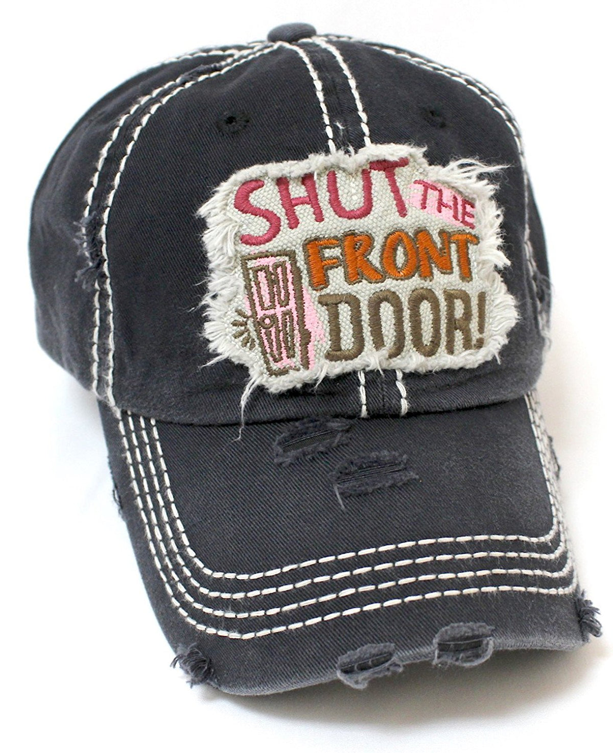 CAPS 'N VINTAGE Women's Black Shut The Front Door! Patch Embroidery Humor Baseball Hat - Caps 'N Vintage 