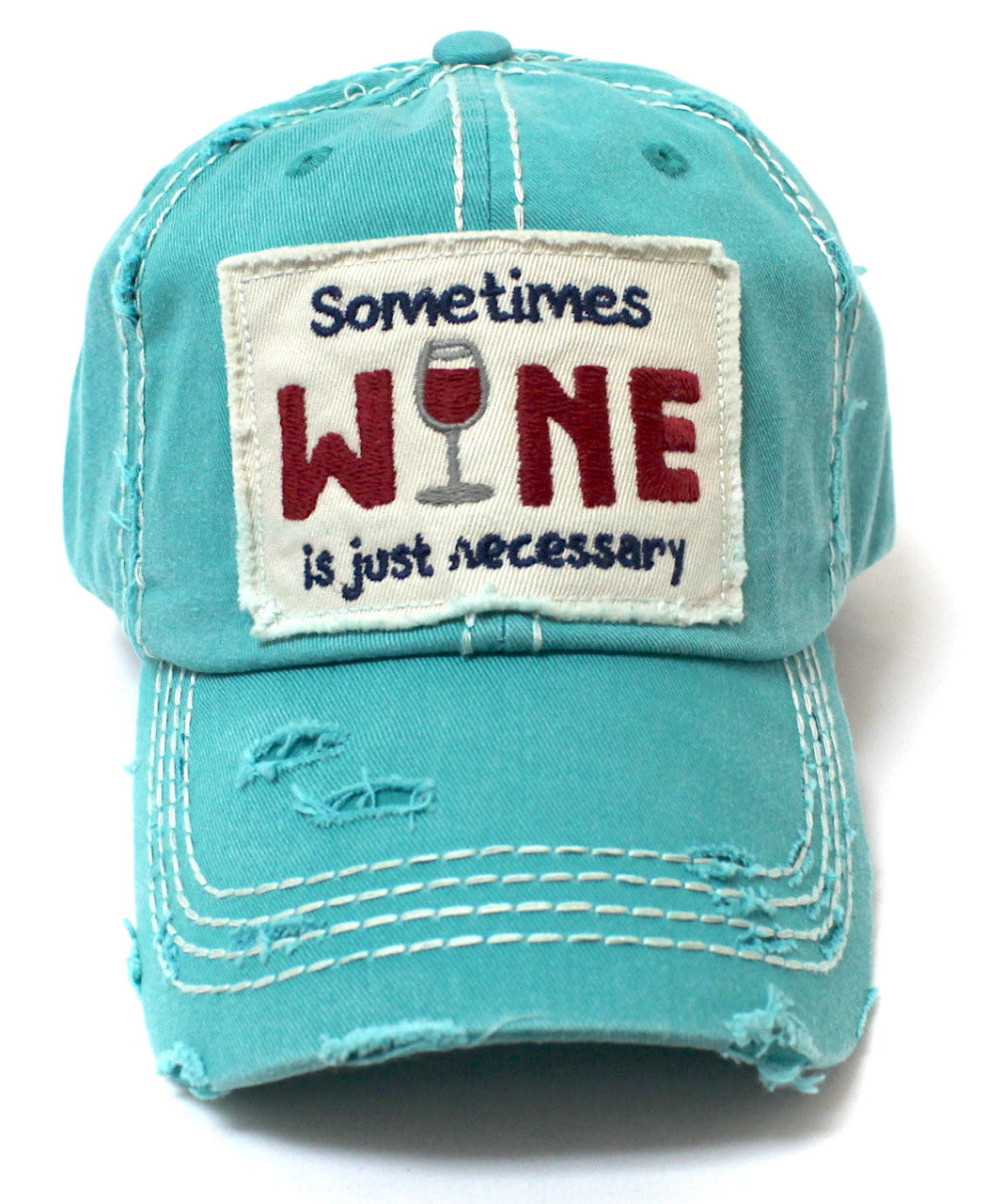 Turquoise "Sometimes Wine is Just Necessary" Patch Embroidery Hat w/Wine Glass Monogram Back - Caps 'N Vintage 